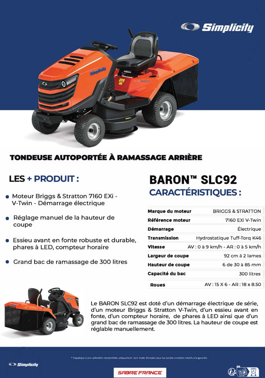 SIMPLICITY
Tondeuse autoportée Baron™ RD SLC92 - ARG Motoculture services