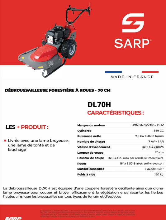 SARP
Débroussailleuse forestière à roues - Moteur Honda 389cc - 70 cm de coupe