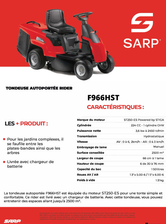 SARP
Rider autoportée - Moteur ST250ES 224cc - Boite Hydrostatique - 66 cm de coupe