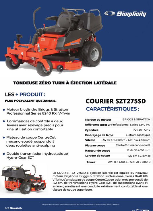 SIMPLICITY
Tondeuse Zéro-Turn SZT275SD Courier™ - ARG Motoculture services