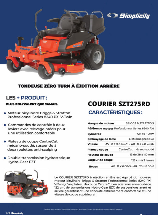 SIMPLICITY
Tondeuse Zéro-Turn SZT275 Courier™ - ARG Motoculture services