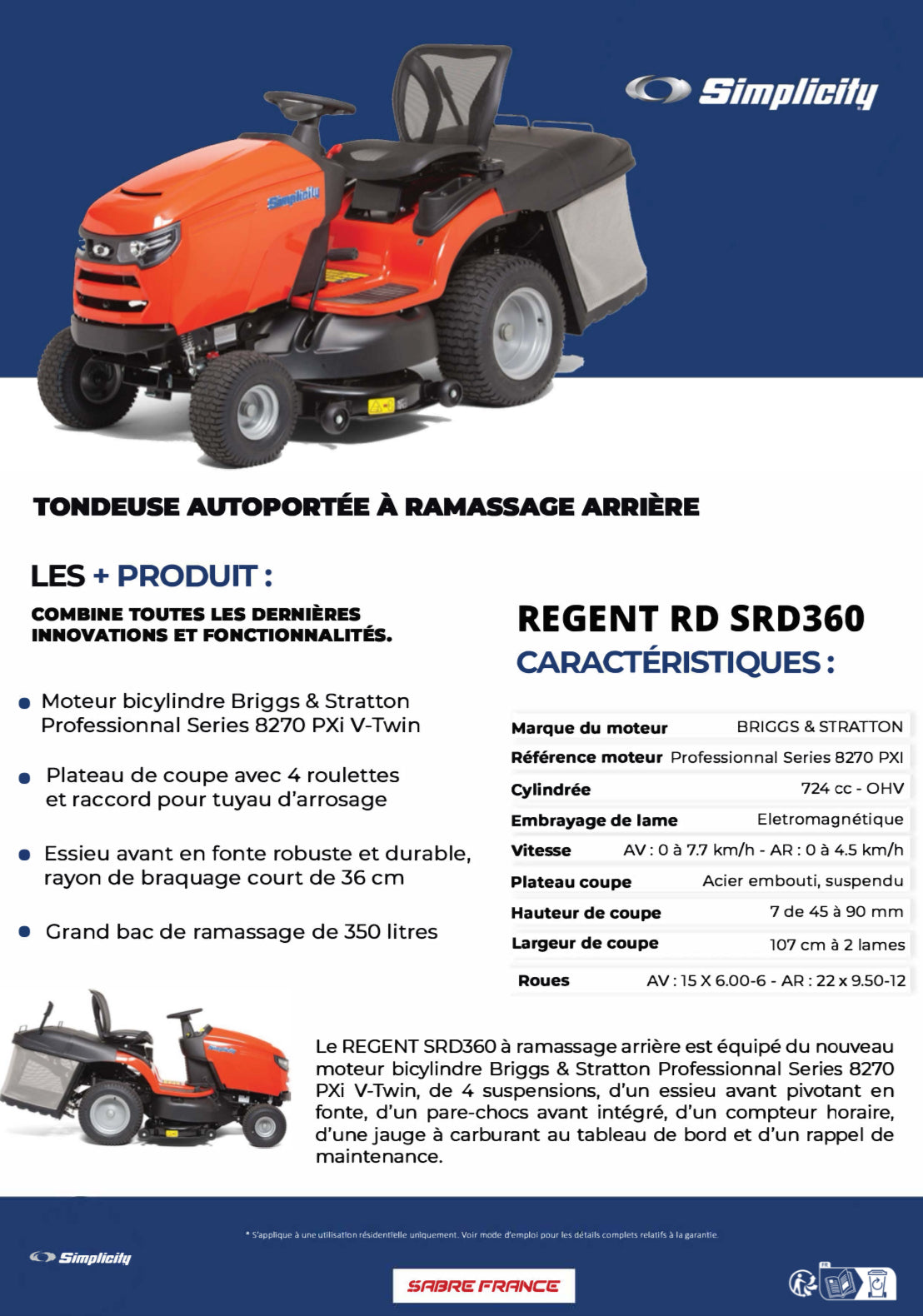 SIMPLICITY
Tondeuse autoportée SRD360 Regent™ - ARG Motoculture services